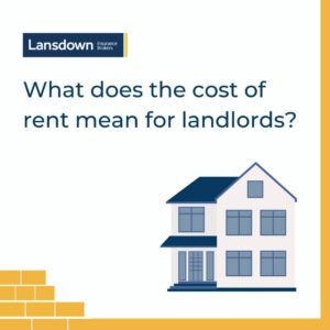 What does the cost of rent mean for landlords?